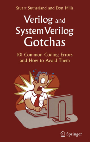 Verilog and SystemVerilog Gotchas: 101 Common Coding Errors and How to Avoid Them