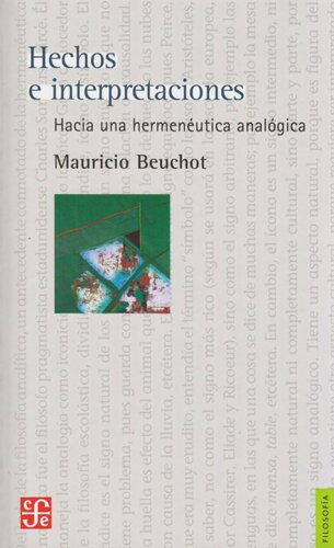 Hechos e interpretaciones. Hacia una hermenéutica analógica