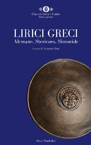 Lirici greci. Alcmane, Stesicoro, Simonide
