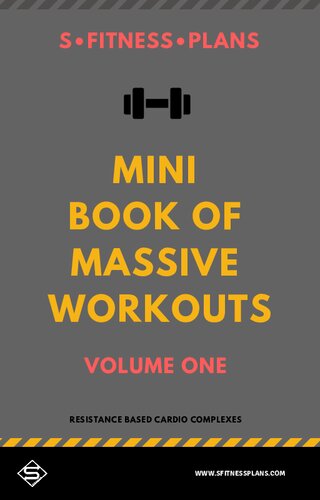 Mini Book of Massive Workouts: Resistance Based Cardio Complexes