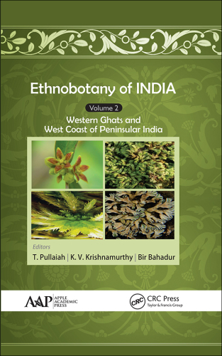 Ethnobotany of India, Volume 2 Western Ghats and West Coast of Peninsular India