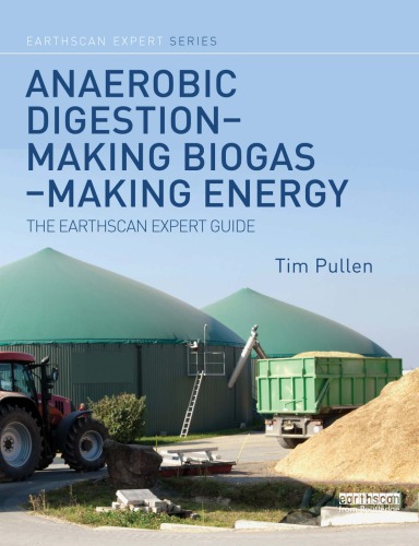 Anaerobic Digestion: Making Biogas: Making Energy