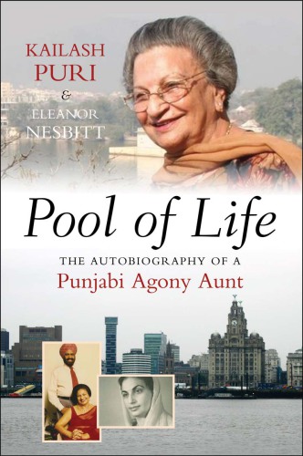Pool of life: the autobiography of a Punjabi agony aunt