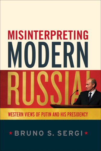 Misinterpreting Modern Russia