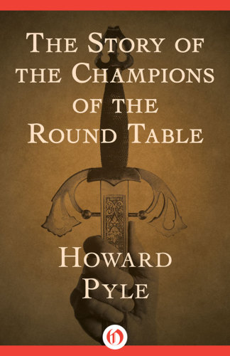 The Story of the Champions of the Round Table