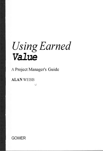 Using Earned Value: A Project Manager's Guide
