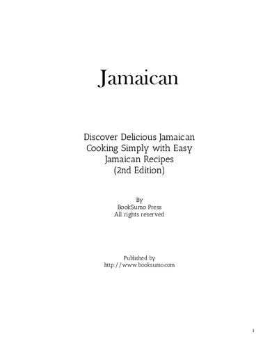 Jamaican: Discover Delicious Jamaican Cooking Simply with Easy Jamaican Recipes