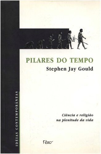 Pilares do tempo: ciência e religião na plenitude da vida