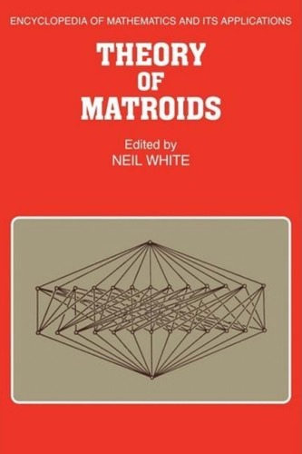 Theory of matroids