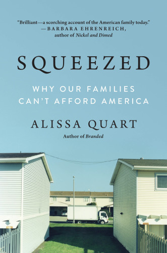 Squeezed why our families can't afford America