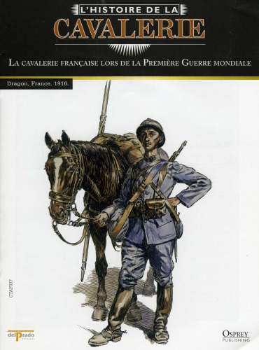 La Caballería Francesa durante la 1ª G.M. 1916