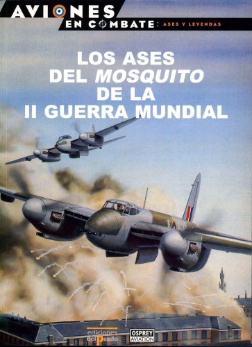 Los Ases del Mosquito de la II Guerra Mundial