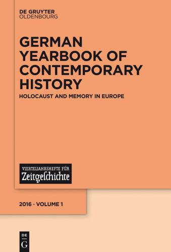 Holocaust and Memory in Europe: Holocaust and Memory in Europe: Volume 1