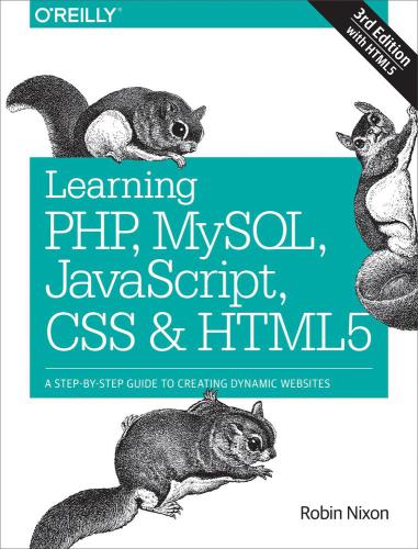 Learning PHP, MySQL & JavaScript: with JQuery, CSS & HTML5