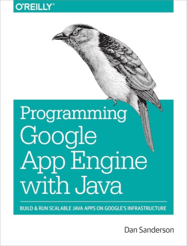 Programming Google App Engine with Java