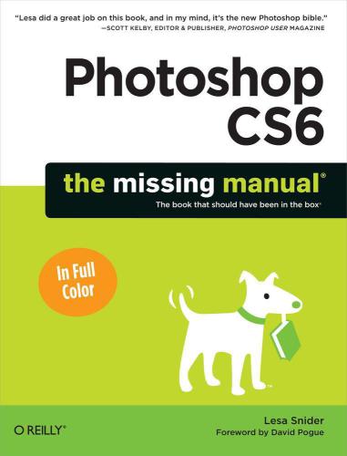 Photoshop CS6: The Missing Manual (Missing Manuals)