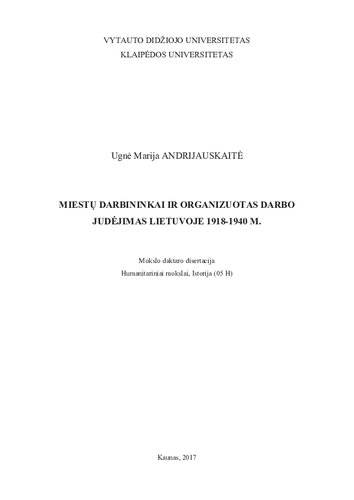 Miestų darbininkai ir organizuotas darbo judėjimas Lietuvoje 1918-1940 m. : daktaro disertacija