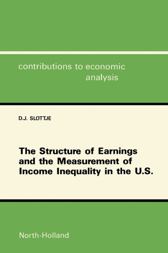 The structure of earnings and the measurement of income inequality in the U.S
