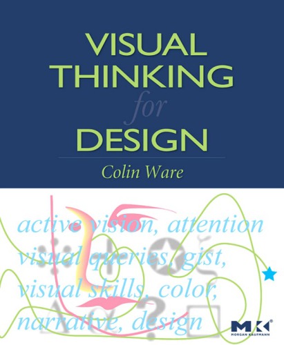 Visual Thinking for Design: for Design