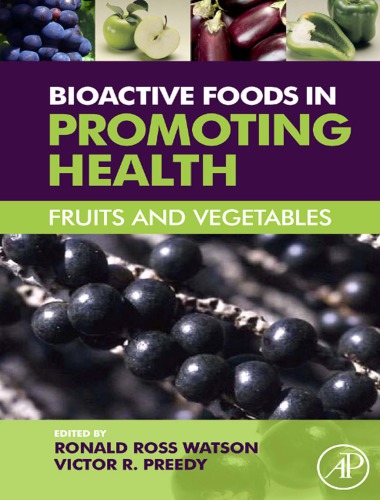 Bioactive foods in promoting health: fruits and vegetables