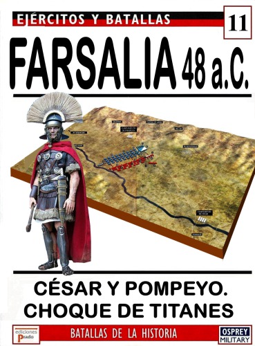 Farsalia 48 aC.César y Pompeyo...
