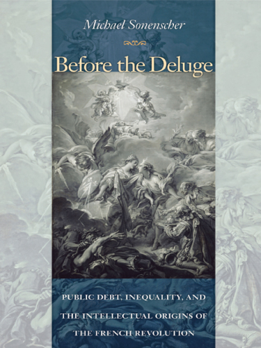 Before the deluge: public debt, inequality, and the intellectual origins of the French Revolution