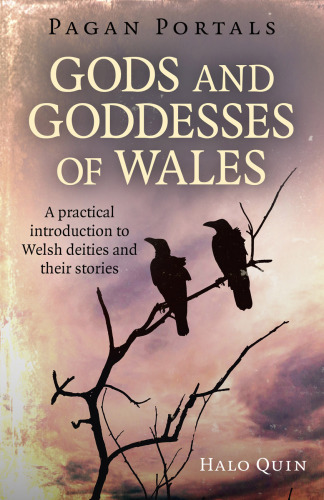 Pagan Portals: Gods and Goddesses of Wales