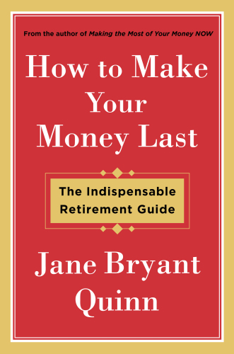 How to make your money last: the indispensable retirement guide