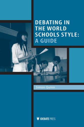 Debating in the World Schools style: a guide