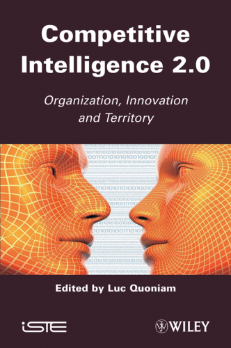 Competitive Inteligence 2.0: Organization, Innovation and Territory