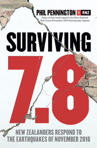 Surviving 7.8: New Zealanders respond to the earthquakes of November 2016