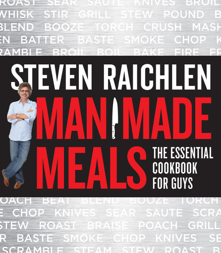 Man made meals: the essential cookbook for guys