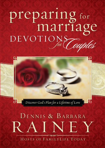 Preparing for marriage devotions for couples: discover God's plan for a lifetime of love