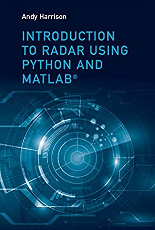 Introduction to Radar Using Python and MATLAB