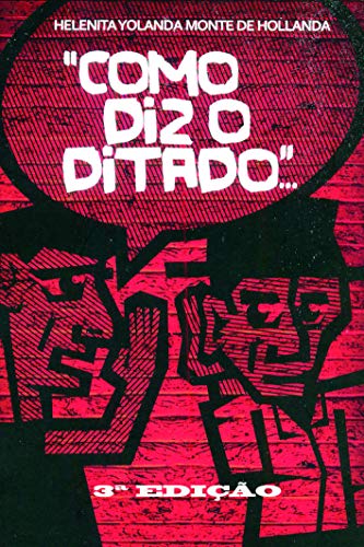 Como diz o ditado...