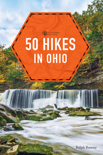 50 hikes in Ohio: day hikes & backpacking trips in the Buckeye state
