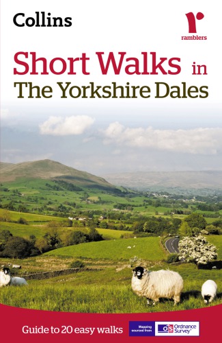 Short walks in the Yorkshire Dales: guide to 20 easy walks
