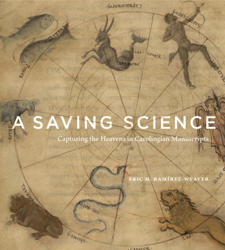 A saving science capturing the heavens in Carolingian manuscripts