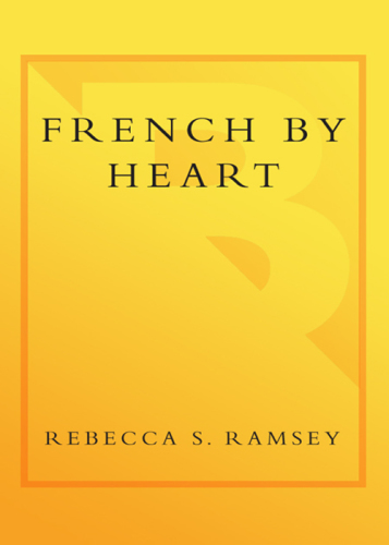 French by heart: an American family's adventures in La Belle France
