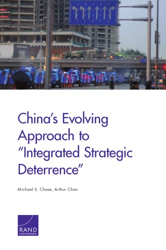 China's evolving approach to ''integrated strategic deterrence''