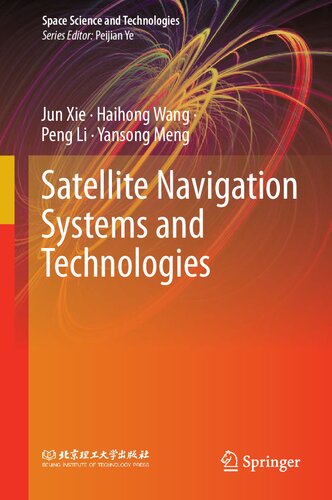 Satellite Navigation Systems and Technologies