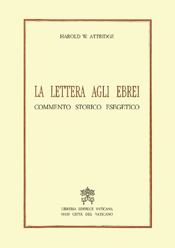 La lettera agli Ebrei. Commento storico esegetico