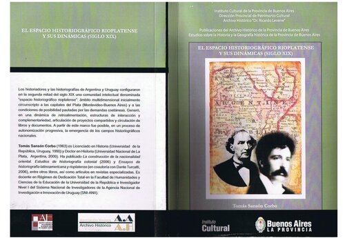 El espacio historiográfico rioplatense y sus dinámicas (siglo XIX)