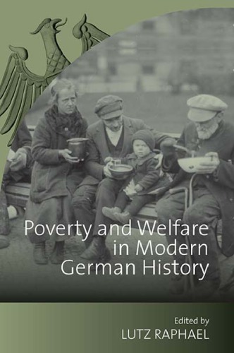 Poverty and welfare in modern German history