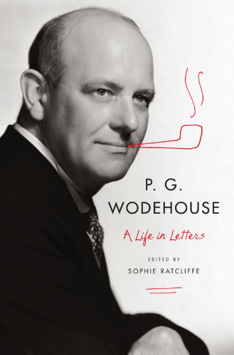 P. G. Wodehouse: a life in letters