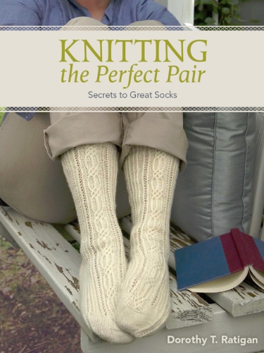 Knitting the perfect pair: secrets to great socks