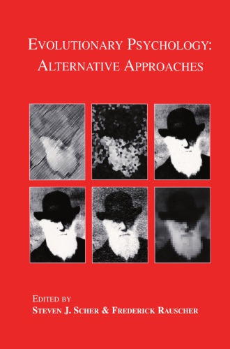 Evolutionary psychology: alternative approaches