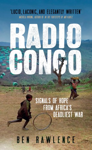 Radio Congo: signals of hope from Africa's deadliest war