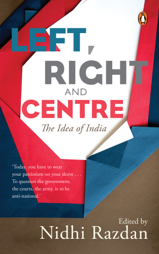 Left, right and centre: the idea of India