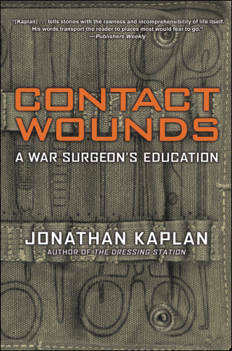 Contact Wounds: a War Surgeon's Education
